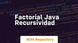 factorial java recursividad