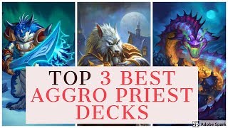 Top 3 Best Aggro Priest Decks. Wild
