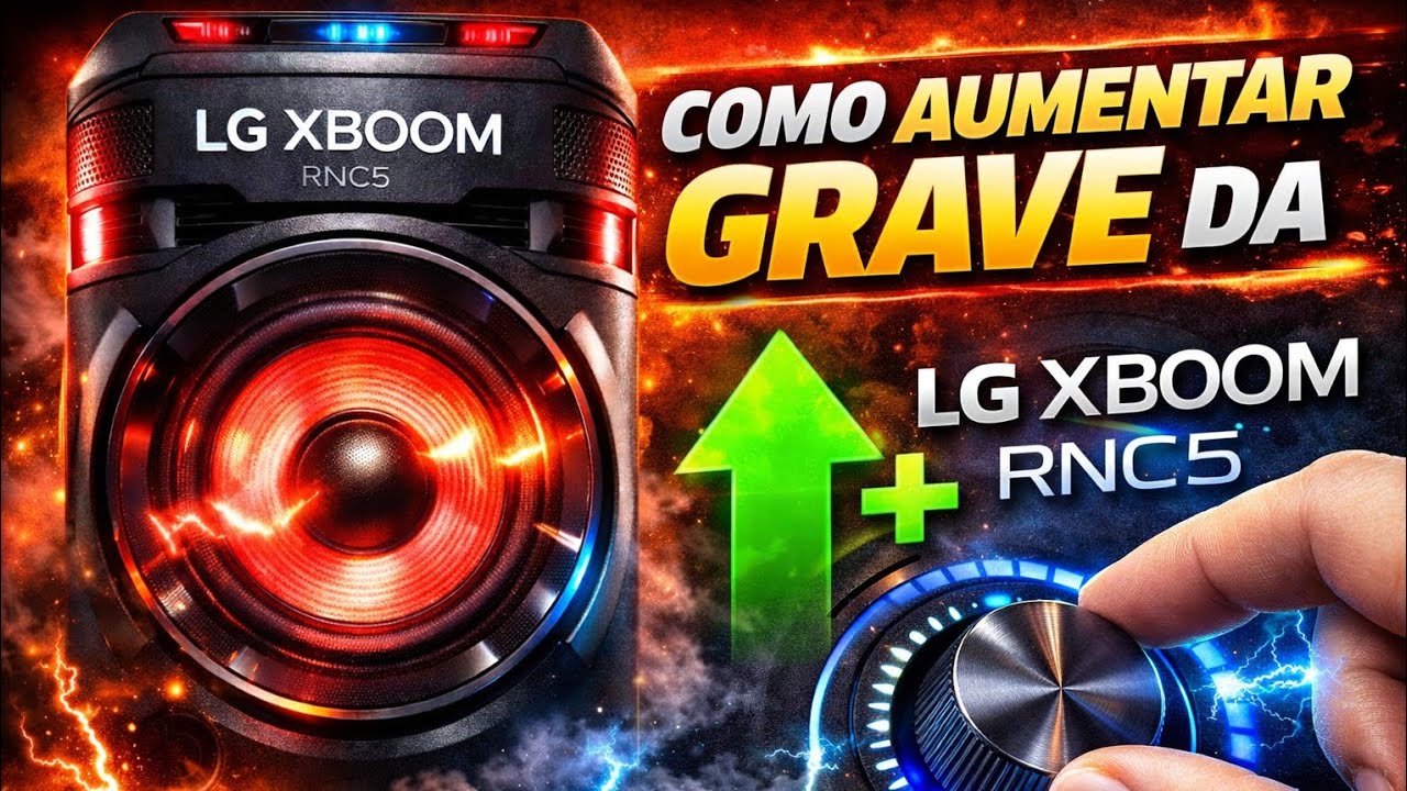 Como Aumentar o Grave da LG XBOOM RNC5