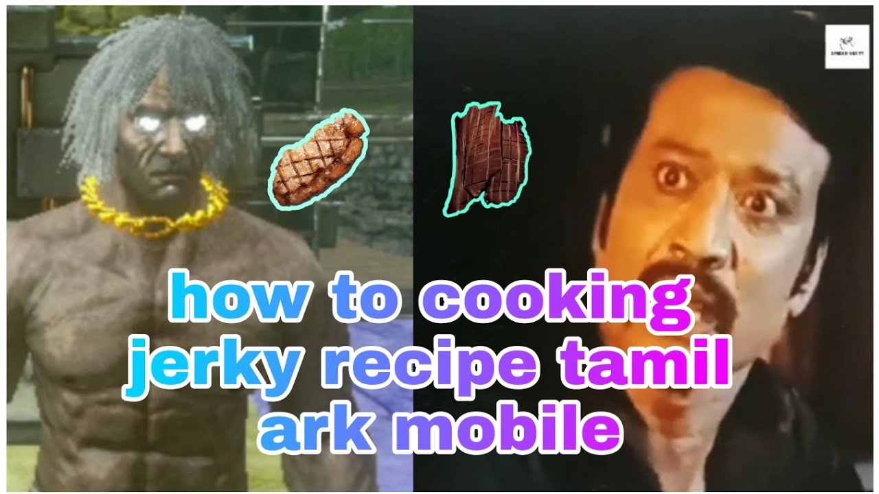 how to cook jerky recipe tamil ark mobile spidersriyt bgmi arkmobile