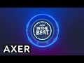AXER In The Beat Official Visualizer