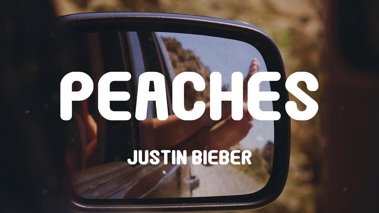 Justin Bieber - Peaches (Lyrics)