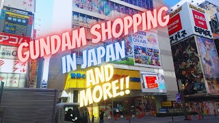 Gundam & Super Robot Shopping in Akihabara and more!!!!!