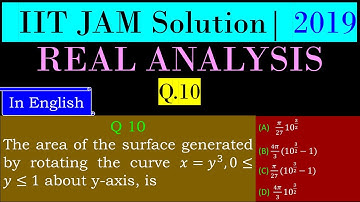 IIT JAM MATHEMATICS 2019 | Real Analysis | Surface Area of Solid of Revolution | Q 10