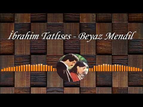 İbrahim Tatlıses - Beyaz Mendil