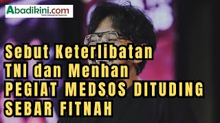 Sebut Keterlibatan TNI dan Menhan dalam Aksi Anarkis, Pegiat Medsos Dituding Sebar Fitnah
