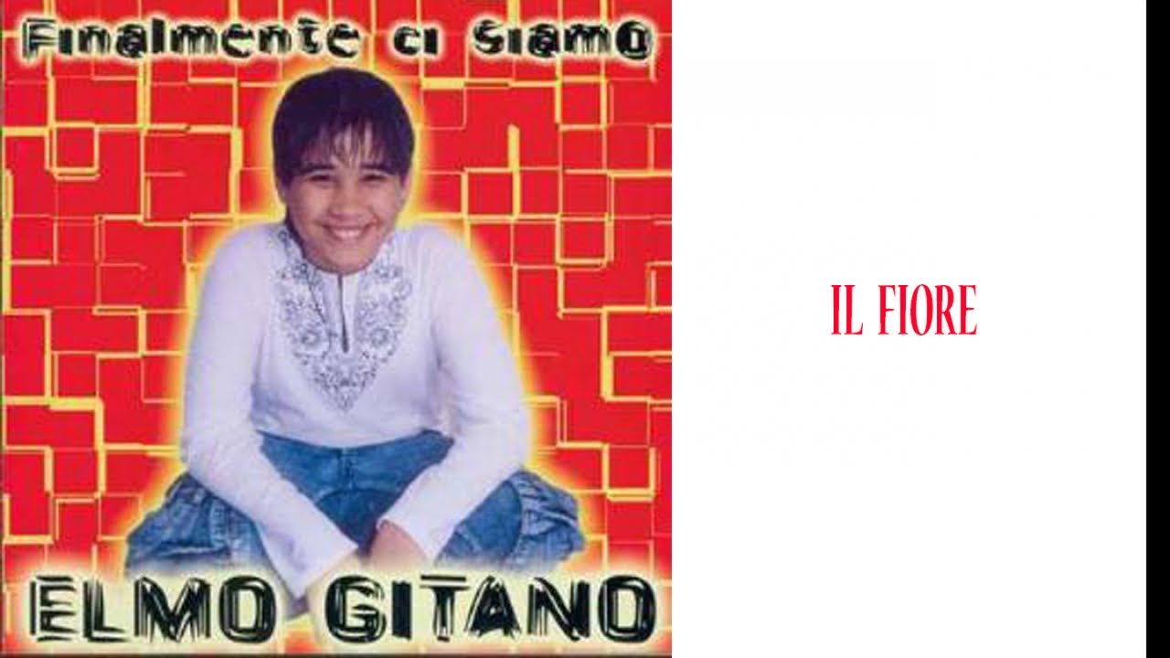 Watch Elmo Gitano - Il fiore on YouTube Watch Elmo Gitano - Il fiore on YouTube