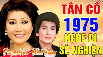 Ca Cổ Xưa 1975 #ĐặcBiệtNghệSỹNổiTiếng #Cặp Đôi Song Ca Minh Phụng, Phượng Liên...#Nghe Đi Sẽ Nghiện
