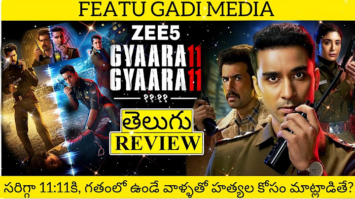 Gyaarah Gyaarah Review Telugu | Gyaarah Gyaarah Web Series Review Telugu | Gyaarah Gyaarah Review