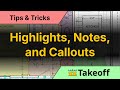 Highlights, Notes and Callouts
