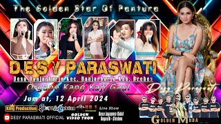 The Golden Star Of Pantura 'DESY PARASWATI' Jum'at 12 April 2024,Ds.Jagapura Kidul,Gegesik-Cirebon