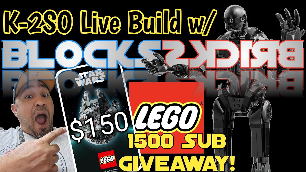 1500 Sub $150 LEGO Giveaway! K-2SO Live Build!