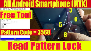 All Android Smartphone MTK Read Pattern Lock - Free Tool