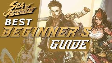 BEST BEGINNERS GUIDE 👉 Sea of Conquest 👈