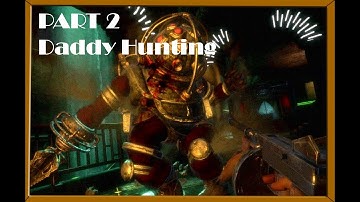 Bioshock Remastered Part 2 / First Playthrough