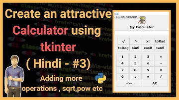 Add more features to our calculator | python tkinter | hindi | part #3