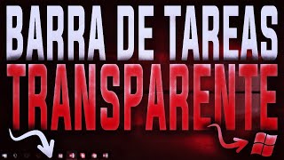 🤩 Cómo Tener la BARRA DE TAREAS TRANSPARENTE *SIN PROGRAMAS*