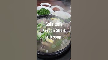 #shorts GalbitangKorean Short rib soup