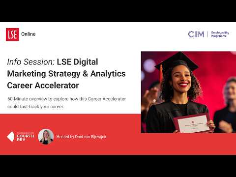 Career Accelerator Info Session | LSE Digital Marketing
