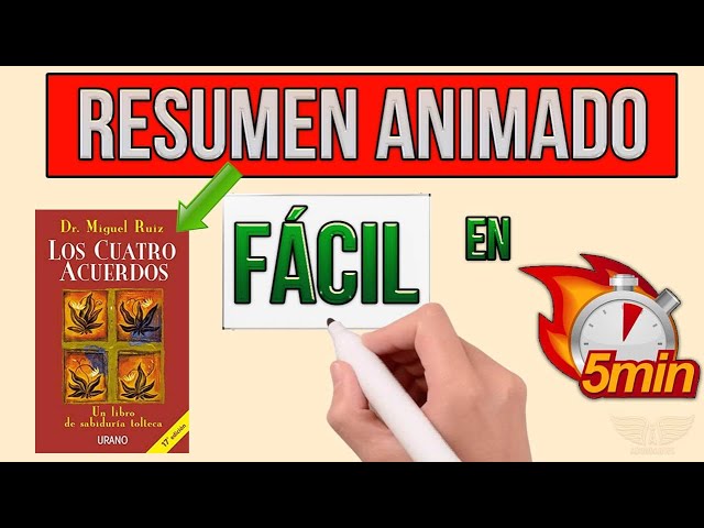 Los Cuatro Acuerdos Resumen y PDF