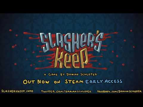 Slasher's Keep - Early Access Trailer