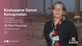 Kazlıçeşme Sanat Konuşmaları | Konuk: Sedef Çokay Kepçe Düzenleyen: Murat D. Çekin [28.03.2022]