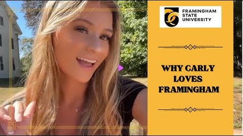 Why Carly Loves Framingham State University