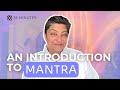 The Ultimate Guide to Mantras &amp; Sound Healing in Kundalini Yoga | 35 minutes