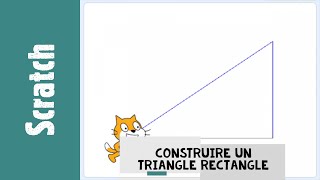 Comment construire un triangle rectangle | Scratch - 6ème