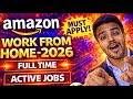 Amazon Work from Home | Active Profiles | For Freshers |February 2026