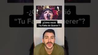 Historia detrás de “TU FALTA DE QUERER” - MON LAFERTE (Parte 1)