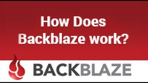 Backblaze Review – How to Use Backblaze Online Backup
