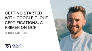 Getting Started with Google Cloud Certifications: A primer on GCP