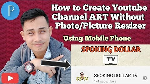 How to create youtube channel art using mobile phone 2020 (Tagalog)