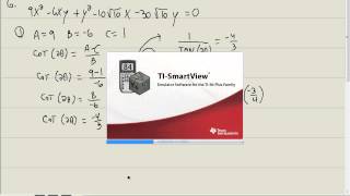 Trigonometry: Rotation of Axes; General Form of a Conic