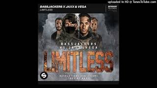 Bassjackers x Jaxx  Vega - Limitless (Extended Mix)