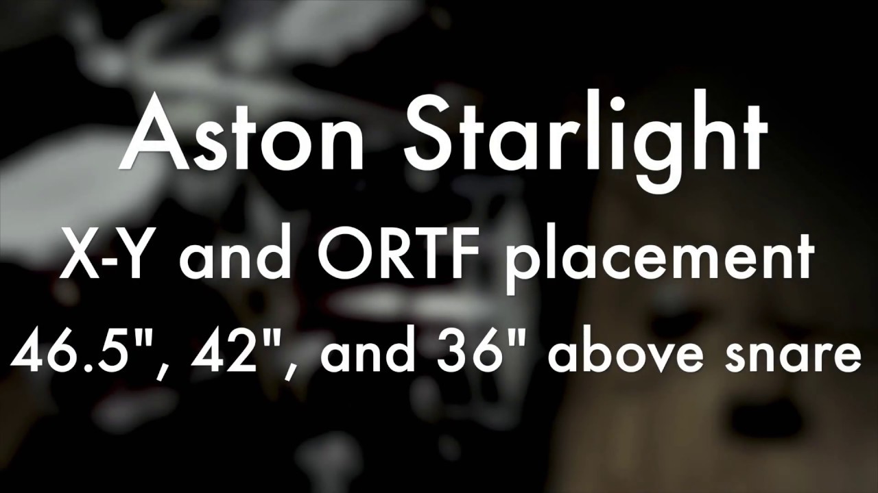 Aston Starlight Drum Overheads Comparison XY Versus ORTF YouTube