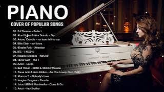 Cover Piano Paling Populer dari Lagu Populer 2021 - Cover Piano Instrumental Terbaik 2021