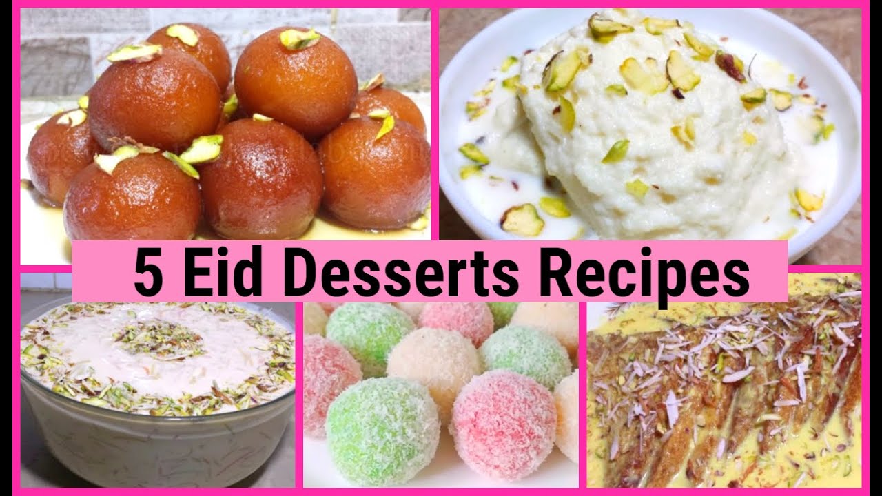 5 Easy Eid Desserts Recipes 5 Must try desserts on Eid Eid Special