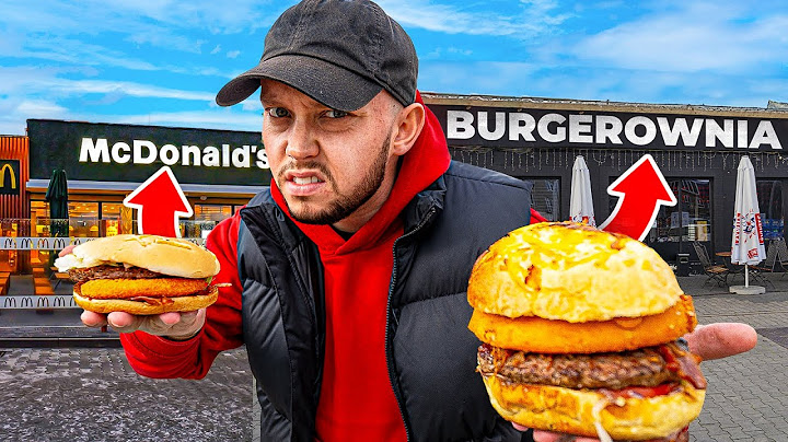 DRWAL Z MCDONALD'S vs DRWAL Z BURGEROWNI