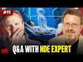 Responding to Questions on Near Death Experiences (w/ Steve Miller)