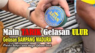 Download Lagu Main TARIK Gelasan ULUR | Gelasan ARIAN Sampang MADURA MP3