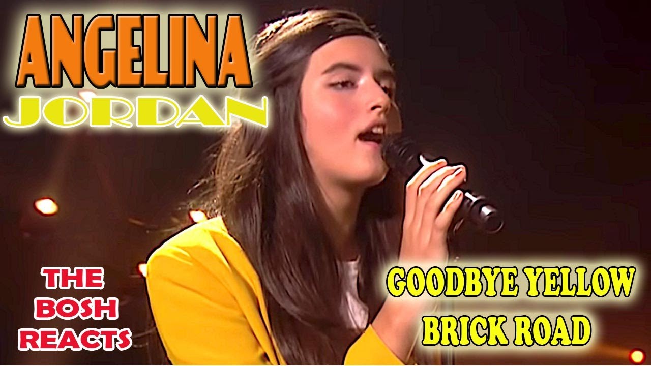 Skriv email Artifact Forudsætning Angelina Jordan - goodbye yellow brick road -- The BOSH! Reacts - YouTube