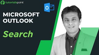 MS Outlook | Search in Outlook | Tutorialspoint
