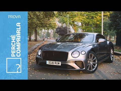 Bentley Continental GT (2018) | Perché comprarla… e perché no