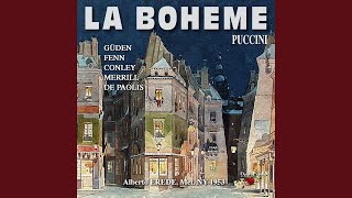 La bohème, Act I, Scene 10: "O soave fanciulla" (Rodolfo, Mimì)