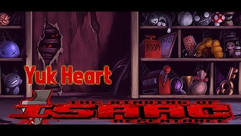 Yuck Heart Unlock - The Binding of Isaac Repentance