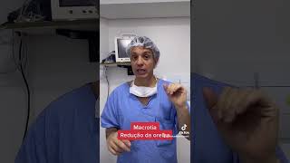 Macrotia, cirurgia de redução da orelha