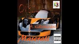 Orezi - Maserati Ft. Kiddominant