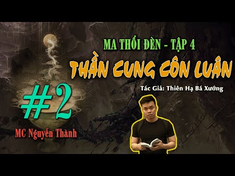 phim ma thổi đèn thần cung côn luân